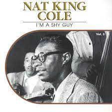 Nat King Cole - I´m A Shy Guy i gruppen CD / Jazz hos Bengans Skivbutik AB (4237986)