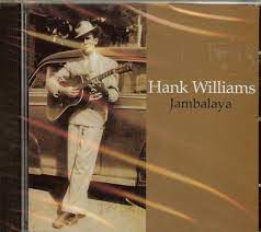 Hank Williams - Jambalaya i gruppen VI TIPSAR / CD Tag 4 betala för 3 hos Bengans Skivbutik AB (4238039)