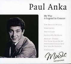Paul Anka - My Way - A Legend In Concert in the group CD / Pop at Bengans Skivbutik AB (4238056)