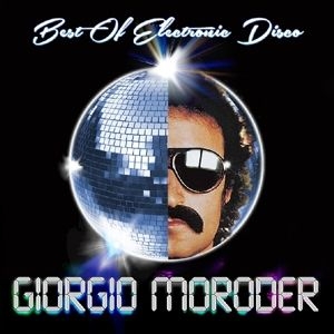 Giorgio Moroder - Best Of Electronic Disco i gruppen VINYL / Dans/Techno hos Bengans Skivbutik AB (4239239)