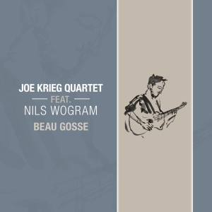 Krieg Joe -Quartet- - Beau Gosse i gruppen CD / Jazz hos Bengans Skivbutik AB (4239744)
