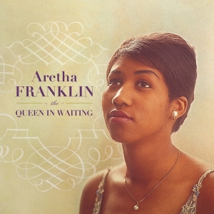 Franklin Aretha - Queen In Waiting (Ltd. Gold & Black Marb i gruppen VINYL / Pop-Rock,RnB-Soul hos Bengans Skivbutik AB (4239823)