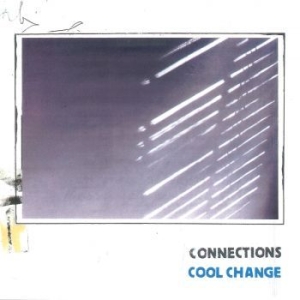 Connections - Cool Change (Ltd Cool Blue Vinyl) i gruppen VINYL / Rock hos Bengans Skivbutik AB (4240332)