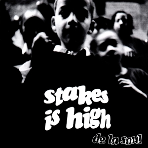 De La Soul - Stakes Is High i gruppen ÖVRIGT / -Start BW hos Bengans Skivbutik AB (4240407)