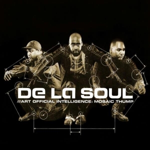De La Soul - Art Official Intelligence: Mosaic Thump i gruppen CD / Hip Hop-Rap hos Bengans Skivbutik AB (4240408)