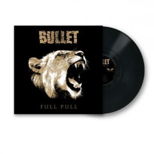 Bullet - Full Pull (Vinyl Lp) i gruppen VINYL / Hårdrock/ Heavy metal hos Bengans Skivbutik AB (4240813)