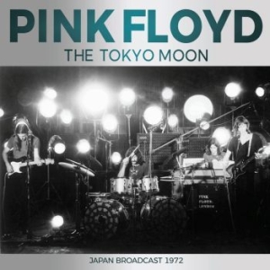 Pink Floyd - Tokyo Moon The i gruppen CD / Pop hos Bengans Skivbutik AB (4240820)