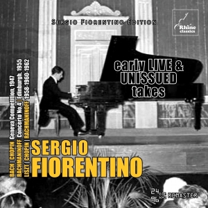 Fiorentino Sergio - Early Live And Unissued Takes i gruppen CD / Klassiskt,Övrigt hos Bengans Skivbutik AB (4240850)