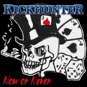 Kickhunter - Now Or Never i gruppen VINYL / Pop hos Bengans Skivbutik AB (4241171)
