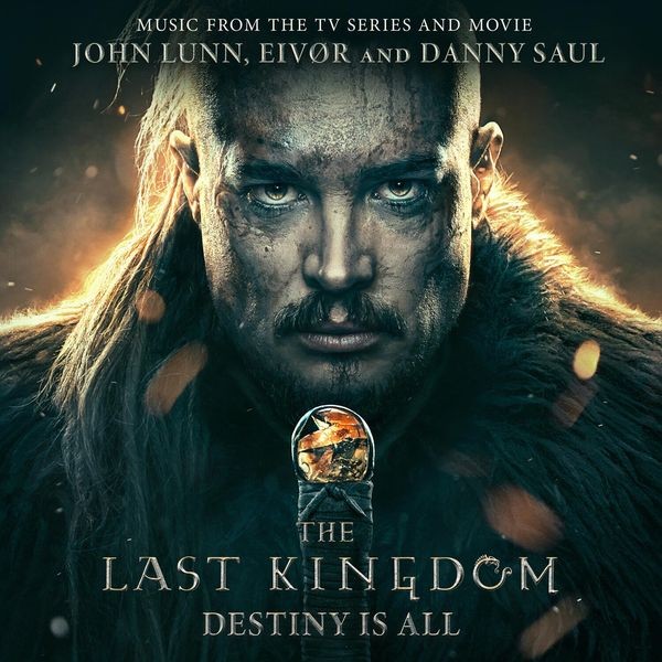Lunn John Eivør And Saul Danny - Last Kingdom: Destiny Is All The (2 i gruppen VINYL / Pop hos Bengans Skivbutik AB (4241280)