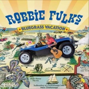 Fulks Robbie - Bluegrass Vacation i gruppen VINYL / Country hos Bengans Skivbutik AB (4241535)