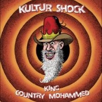 Kultur Shock - King / Country Mohammed i gruppen VINYL / Hårdrock,Pop-Rock hos Bengans Skivbutik AB (4241548)