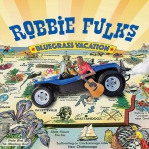 Fulks Robbie - Bluegrass Vacation i gruppen CD / Country hos Bengans Skivbutik AB (4241670)