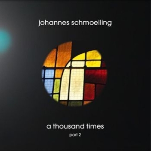 Schmoelling Johannes - A Thousand Times i gruppen CD / Pop hos Bengans Skivbutik AB (4241676)
