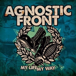 Agnostic Front - My Life My Way (Vinyl Lp) i gruppen VINYL / Rock hos Bengans Skivbutik AB (4241921)