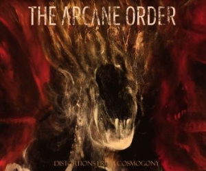 Arcane Order The - Distortions From Cosmogony (Digipac i gruppen CD / Hårdrock hos Bengans Skivbutik AB (4241939)
