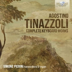 Tinazzoli Agostino - Complete Keyboard Works i gruppen Externt_Lager / Naxoslager hos Bengans Skivbutik AB (4242254)