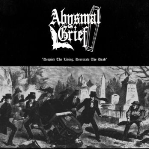 Abysmal Grief - Despise The Living, Desecrate The D i gruppen VINYL / Hårdrock hos Bengans Skivbutik AB (4242330)