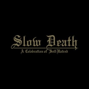 Udånde - Slow Death - A Celebration Of Self i gruppen Hårdrock hos Bengans Skivbutik AB (4242341)