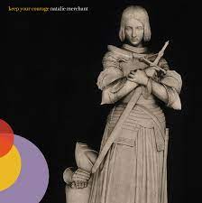 Natalie Merchant - Keep Your Courage i gruppen CD / Pop-Rock hos Bengans Skivbutik AB (4242366)