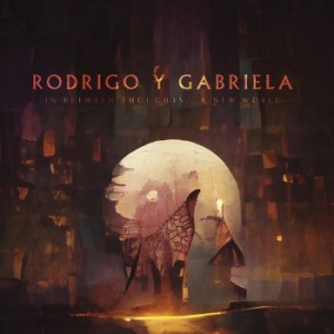 Rodrigo Y Gabriela - In Between Thoughts...A New World ( i gruppen VINYL / Pop-Rock hos Bengans Skivbutik AB (4242575)