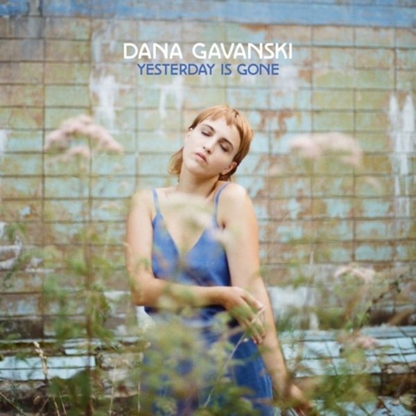 Dana Gavanski - Yesterday is gone i gruppen CD / Pop hos Bengans Skivbutik AB (4243867)