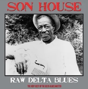 Son House - Raw delta blues i gruppen VINYL / Vinyl Blues hos Bengans Skivbutik AB (4243963)
