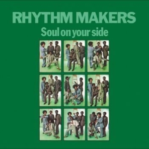 Rhythm Makers The - Soul On Your Side i gruppen VINYL / Hårdrock/ Heavy metal hos Bengans Skivbutik AB (4244270)