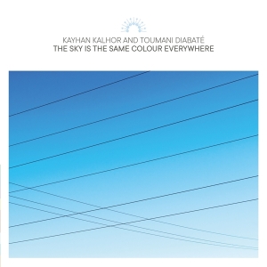 Kayhan Kalhor & Toumani Diabate - Sky Is The Same Colour Everywhere i gruppen VINYL / World Music hos Bengans Skivbutik AB (4244358)