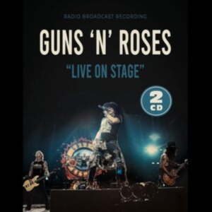 Guns N' Roses - Live On Stage i gruppen CD / Pop-Rock hos Bengans Skivbutik AB (4244416)