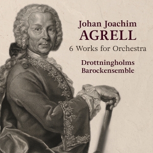 Drottningholms Barockensemble - Agrell: 6 Works For Orchestra i gruppen Externt_Lager / Naxoslager hos Bengans Skivbutik AB (4244860)