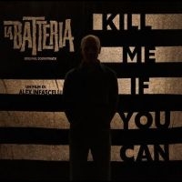 La Batteria - Kill Me If You Can (Original Soundt i gruppen VINYL / Pop-Rock hos Bengans Skivbutik AB (4244914)