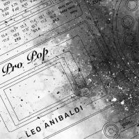 Anibaldi Leo - Pro Pop i gruppen VINYL / Toppsäljare hos Bengans Skivbutik AB (4244976)