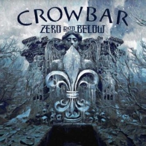 Crowbar - Zero And Below i gruppen CD / Hårdrock hos Bengans Skivbutik AB (4245325)