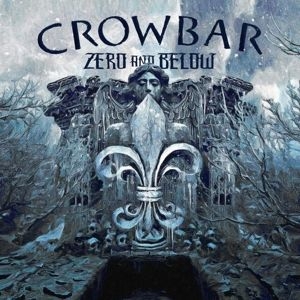 Crowbar - Zero And Below i gruppen VINYL / Hårdrock/ Heavy metal hos Bengans Skivbutik AB (4245326)