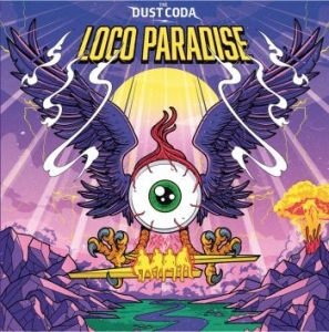 Dust Coda The - Loco Paradise (Digipack) i gruppen CD / Hårdrock/ Heavy metal hos Bengans Skivbutik AB (4245472)