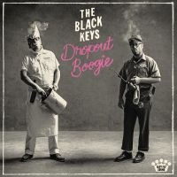 The Black Keys - Dropout Boogie (1Cd Softpak) i gruppen Kampanjer / Bengans Personal Tipsar / Bäst hittills 2022 MK hos Bengans Skivbutik AB (4245985)