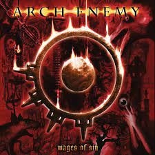 Arch Enemy - Wages Of Sin (Re-Issue 2023) i gruppen CD / Hårdrock hos Bengans Skivbutik AB (4246303)