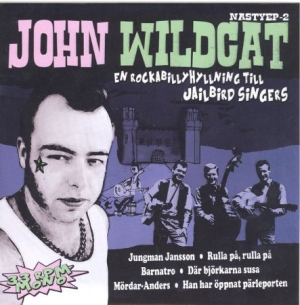 John Wildcat - En Rockabillyhyllning Till Jailbird Sing i gruppen VINYL / Pop-Rock hos Bengans Skivbutik AB (4246386)