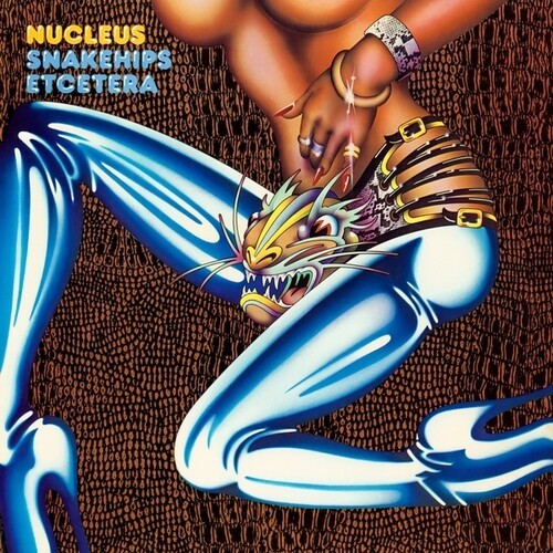 Nucleus - Snakehips Etcetera i gruppen VINYL / Hårdrock/ Heavy metal hos Bengans Skivbutik AB (4248571)