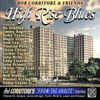 Corritore Bob - Bob Corritore & Friends: High Rise i gruppen CD / Blues,Jazz hos Bengans Skivbutik AB (4248622)