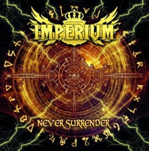 Imperium - Never Surrender i gruppen CD / Hårdrock hos Bengans Skivbutik AB (4248652)