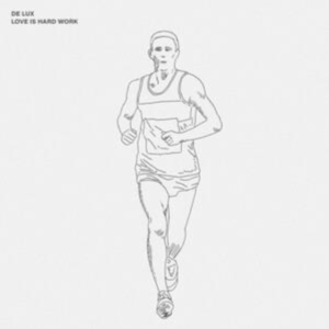 De Lux - Love Is Hard Work i gruppen ÖVRIGT / Övrigt / aub hos Bengans Skivbutik AB (4249589)