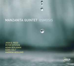 Manzanita Quintet - Osmosis i gruppen CD / Jazz hos Bengans Skivbutik AB (4249646)