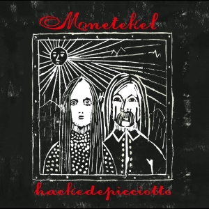 Hackedepicciotto - Menetekel i gruppen CD / Hårdrock,Pop-Rock hos Bengans Skivbutik AB (4250972)