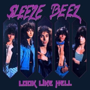 Sleeze Beez - Look Like Hell i gruppen CD / Hårdrock,Pop-Rock hos Bengans Skivbutik AB (4250975)