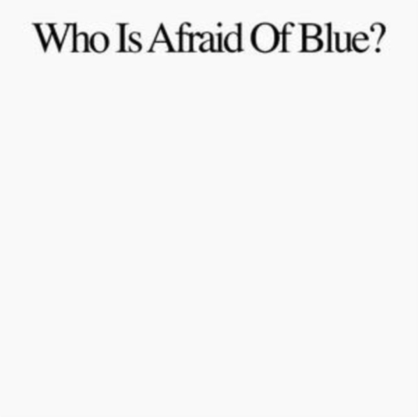 Purr - Who Is Afraid Of Blue i gruppen VINYL / Toppsäljare hos Bengans Skivbutik AB (4250998)