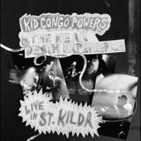 Kid Congo & The Near Death Experien - Live In St. Kilda i gruppen VINYL / Hårdrock,Pop-Rock hos Bengans Skivbutik AB (4254109)