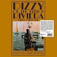 Gillespie Dizzy - French Riviera i gruppen VINYL / Jazz hos Bengans Skivbutik AB (4254117)