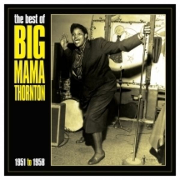 Big Mama Thornton - The Best Of Big Mama Thornton 1951- i gruppen VINYL / Pop hos Bengans Skivbutik AB (4254175)